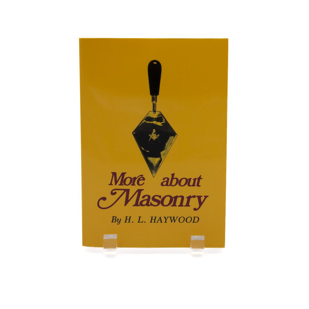 Book cover of 'More about Masonry' by H.L. Haywood with a trowel on a yellow background.
