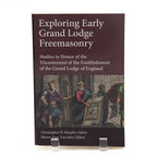 Book titled 'Exploring Early Grand Lodge Freemasonry' on a white background