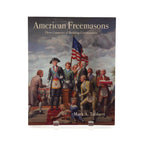 Book cover of 'American Freemasons' by Mark A. Tabbert with historical illustration on a white background