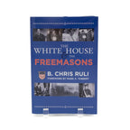 Book titled 'The White House & The Freemasons' by B. Chris Ruli on a white background