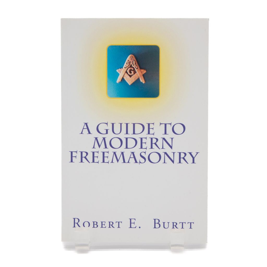 Book titled 'A Guide to Modern Freemasonry' by Robert E. Burtt with a Square and Compass on the cover.